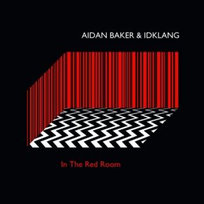 Download track In The Red Room Aidan Baker, Idklang