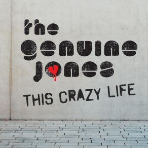 Download track Crazy Life The Genuine Jones