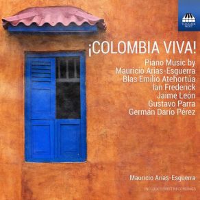 Download track Preludio, Variaciones Y Presto Alucinante, Op. 190: No. 1, Preludio Mauricio Arias-Esguerra