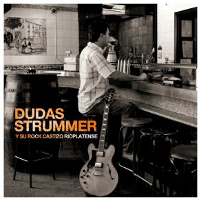 Download track Tengo Dudas Strummer