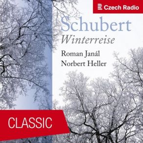 Download track Winter Journey, Op. 89, D. 911: XV. Die Krähe Roman Janál, Norbert Heller