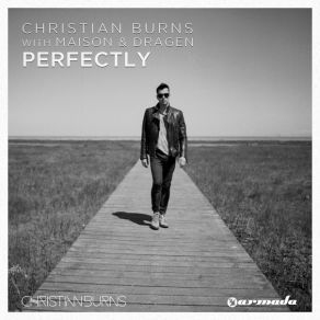 Download track Perfectly (Marlo Remix) Christian Burns, Maison, Drag