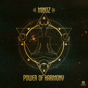 Download track Power Of Harmony Minoz