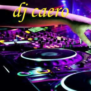 Download track Dj India Dj Caero