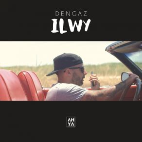 Download track ILWY Dengaz