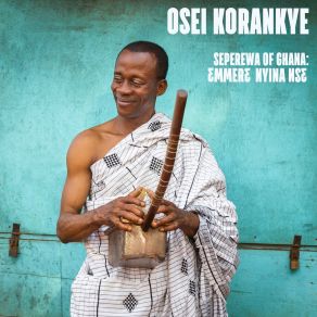 Download track Fa Pa Pa Osei Korankye