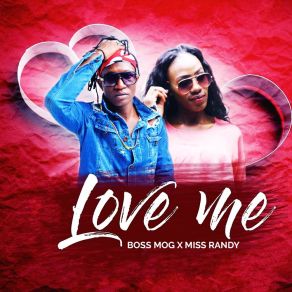 Download track Love Me Boss MogMiss Randy