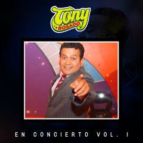 Download track Vuelve A Mi Lado Tony Rosado