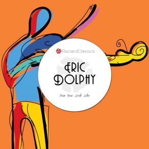 Download track Softly, As In A Morning Sunrise Eric Dolphy