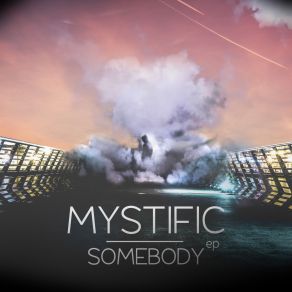 Download track Somebody Embrace Me (Original Mix) Mystific