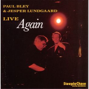 Download track Willow Weep For Me Paul Bley, Jesper Lundgaard