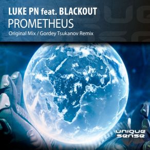 Download track Prometheus (Radio Edit) The Blackout, Luke Pn