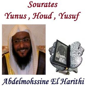 Download track Sourate Yunus, Pt. 2 (Hafs Muratal) Abdelmohssine El Harithi