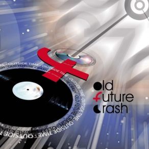 Download track Line Of Time Old Future Crash