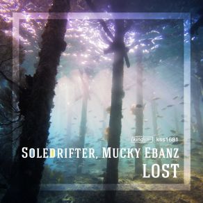 Download track Lost Mucky Ebanz