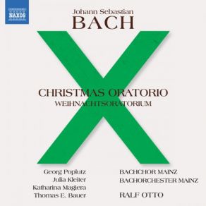 Download track Weihnachts-Oratorium, BWV 248, Pt. 5: Zwar Ist Solche Herzensstube Georg Poplutz, Thomas E. Bauer, Julia Kleiter, Ralf Otto, Katharina Magiera, Mainz Bach Choir, Mainz Bach Orchestra, Victoria Braum