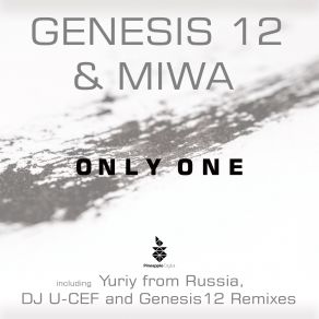 Download track Only One (Genesis 12 Extended Go Deep Remix) Miwa, Gênesis 12