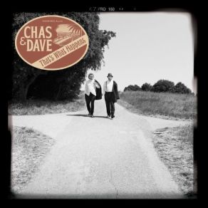 Download track I Can't Give You Anything But Love Chas And Dave