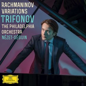 Download track Variations On A Theme Of Chopin, Op. 22: Variation 16. Lento Daniil Trifonov