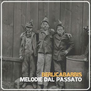 Download track Laggiù In Città Berlicabarbis