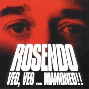 Download track Ven Y Ve! Rosendo