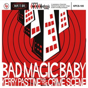 Download track Bad Magic Baby The Crime Scene