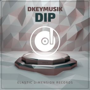 Download track Dip Dkeymusik