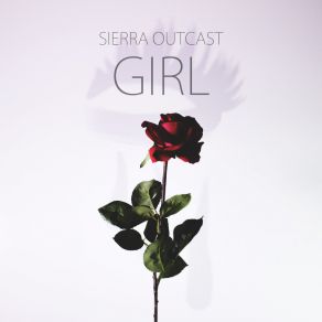 Download track Cry Girl Sierra Outcast