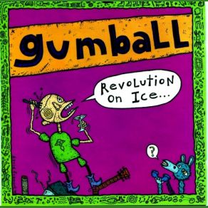 Download track Revolution On The Rocks Gumball