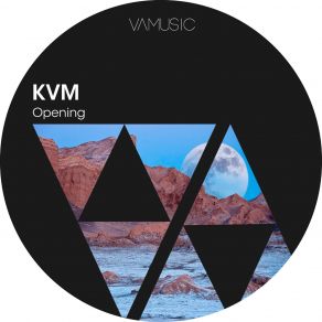 Download track Opening (Original Mix) KVM