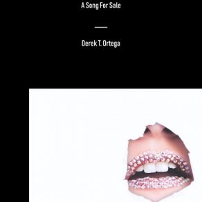 Download track A Song For Sale Derek T. Ortega