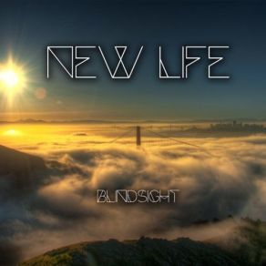 Download track New Life (Original Mix) Blindsight