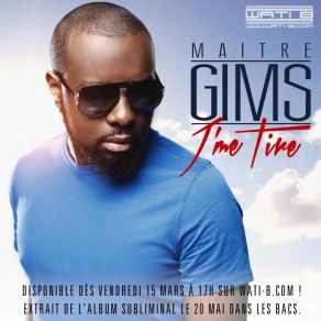 Download track J'Me Tire Maitre Gims