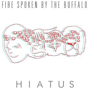 Download track Greek Fire Spoken By The Buffalo