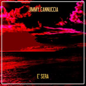 Download track E Sera Jimmy Cannuccia