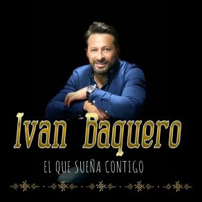 Download track Y Yo Sin Ti Ivan Baquero