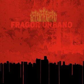 Download track Fragor Urbano Ezequiel DizSebastián Jarupkin, Martín Marino