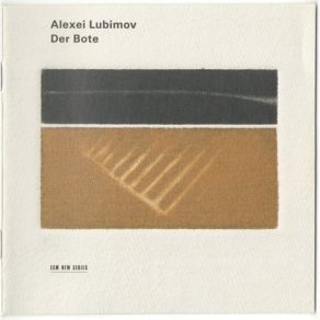 Download track 10 - Valentin Silvestrov- Der Bote Alexey Lubimov