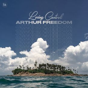 Download track Losing Control Arthur Freedom