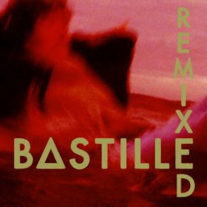 Download track Bad Blood (F * U * G * Z Remix) [Explicit] BastilleF. Stokes, Kenzie May
