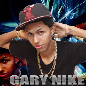 Download track Me Voy A Desacatar GARY NIKE