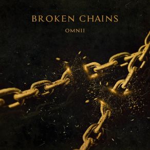 Download track Broken Chains Omnii