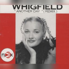 Download track Another Day (Original Radio Mix) Whigfield