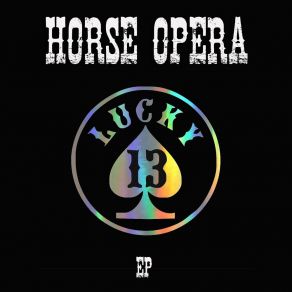 Download track The End Of The World Horse Opera