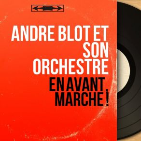 Download track Marche Des Mineurs André Blot