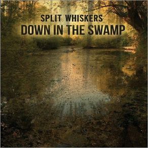 Download track Days Of Old Split Whiskers