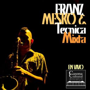 Download track Blues (En Vivo Desde Casona Cultural Pichidegua) Técnica Mixta