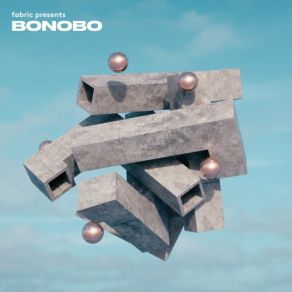 Download track Fabric Presents: Bonobo (Continuous DJ Mix) Bonobo