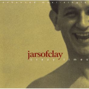 Download track Crazy Times Jars Of Clay