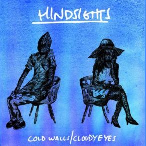 Download track Cloudy Eyes Hindsights